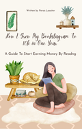 A Bookstagrammers Guide To Making Money To Read